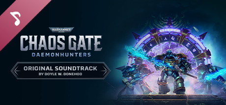 Warhammer 40,000: Chaos Gate - Daemonhunters - Original Soundtrack banner image