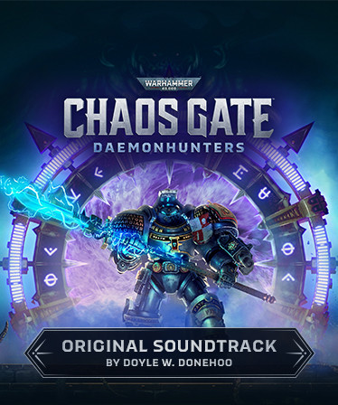 Warhammer 40,000: Chaos Gate - Daemonhunters - Original Soundtrack