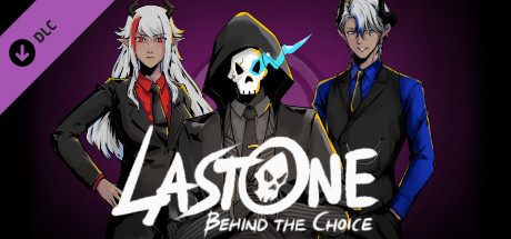 Lastone: Behind the Choice - Supporter Pack banner