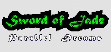 Sword of Jade: Parallel Dreams Cover Image
