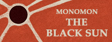 Monomon: The Black Sun