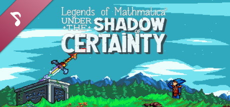 Legends of Mathmatica²: Under the Shadow of Certainty Soundtrack banner image