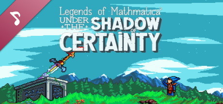 Legends of Mathmatica²: Under the Shadow of Certainty Soundtrack