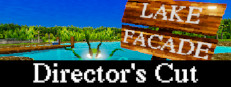 Lake Facade: Director's Cut