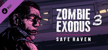 Zombie Exodus: Safe Haven - Part Three banner image