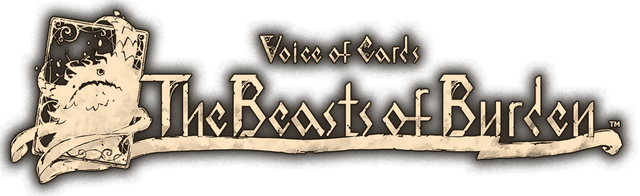 Voice of Cards: The Beasts of Burden