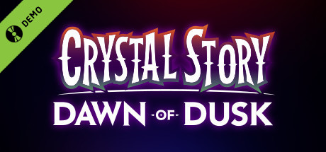 Crystal Story Dawn of Dusk Demo banner