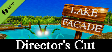Lake Facade: Directors Cut Demo