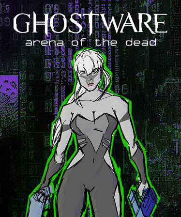 GHOSTWARE: Arena of the Dead