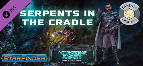 Fantasy Grounds - Starfinder RPG - Starfinder Adventure Path #41: Serpents in the Cradle (Horizons of the Vast 2 of 6)