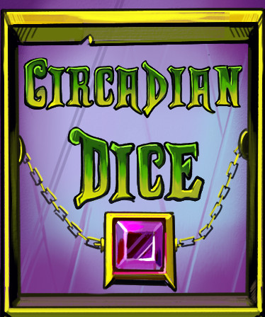 Circadian Dice