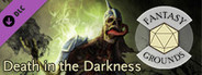 Fantasy Grounds - Death in the Darkness