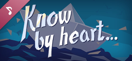 Know by heart... Soundtrack banner image