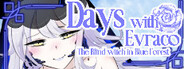 Days with Evraco: The Blind witch in Blue Forest