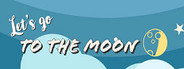 Let's go to the moon