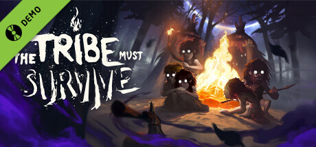 The Tribe Must Survive Demo