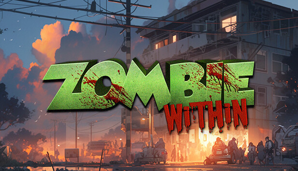 Capsule image of "Zombie Within" which used RoboStreamer for Steam Broadcasting