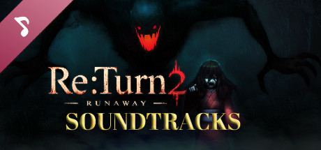 Re:Turn 2 - Runaway Soundtrack banner image