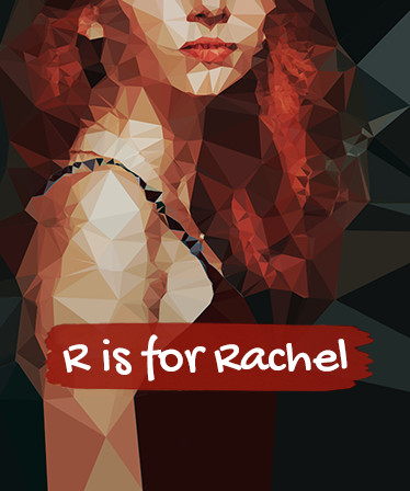 R is for Rachel