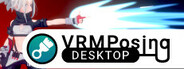 VRM Posing Desktop