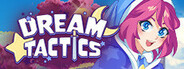 Dream Tactics