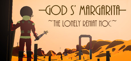 God s' Margarita: The Lonely Reniat Noc Cover Image