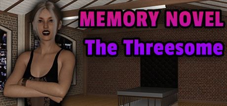Memory Novel - The Threesome header image