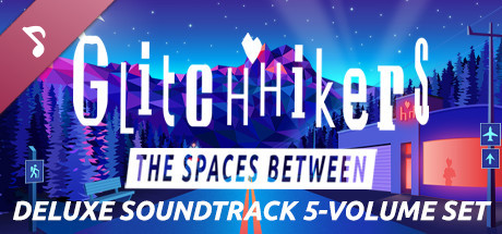 Glitchhikers: The Spaces Between Deluxe Soundtrack 5-Volume Set banner image