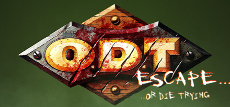 O.D.T.: Escape... Or Die Trying Cover Image