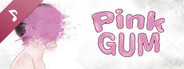 Pink Gum Soundtrack