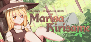 Outdoor Adventures With Marisa Kirisame