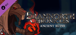 Erannorth Chronicles - Ancient Ruins