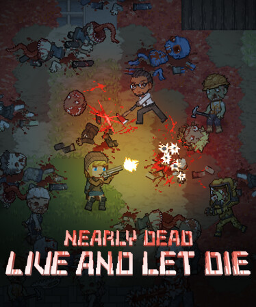 Nearly Dead - Live and Let Die