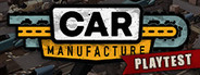 Car Manufacture Playtest