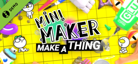 Mini Maker: Make A Thing Demo banner