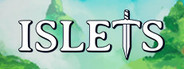 Islets Playtest