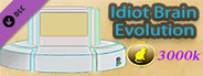 IdiotBrainEvolution-3000k coins