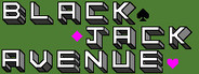 Blackjack Avenue Playtest
