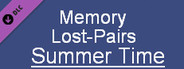 Memory Lost-Pairs - Summer Time