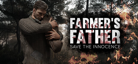 Farmer's Father: Save the Innocence Cover Image