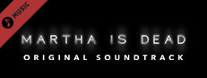 Martha Is Dead Official Soundtrack scene