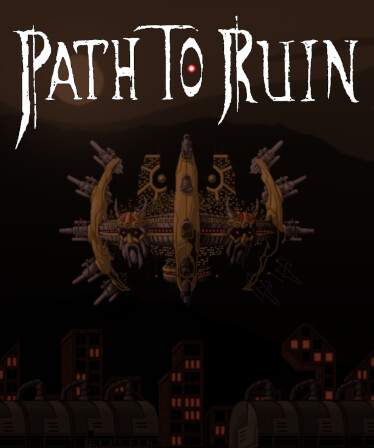 Path to Ruin
