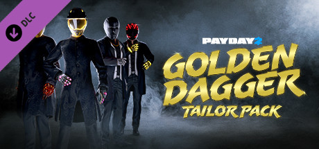 PAYDAY 2: Golden Dagger Tailor Pack banner image