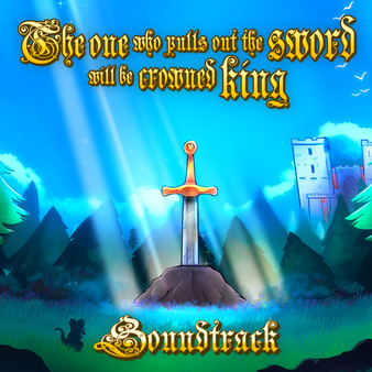 скриншот The one who pulls out the sword will be crowned king Soundtrack 0