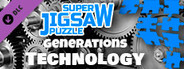 Super Jigsaw Puzzle: Generations - Technology