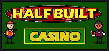 Half Built: Casino Cover Image