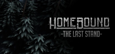 Homebound: The Last Stand