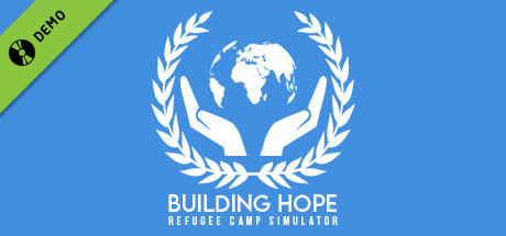 Building Hope - Refugee Camp Simulator Demo