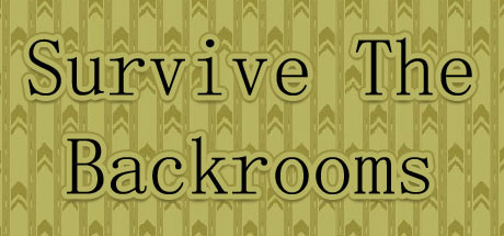 Image for Survive The Backrooms!