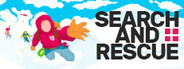 SEARCH AND RESCUE